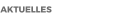 AKTUELLES